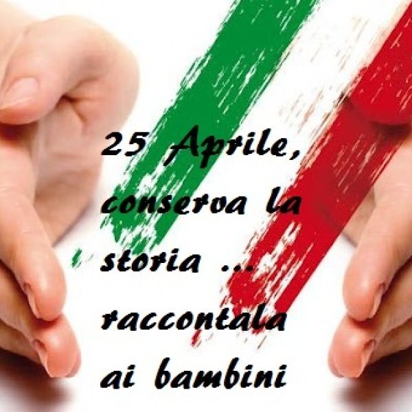 25 aprile: anniversario della Liberazione d’Italia