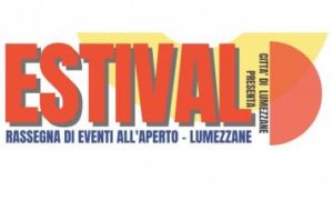 Estival 2022 - Eventi a Lumezzane @ Lumezzane