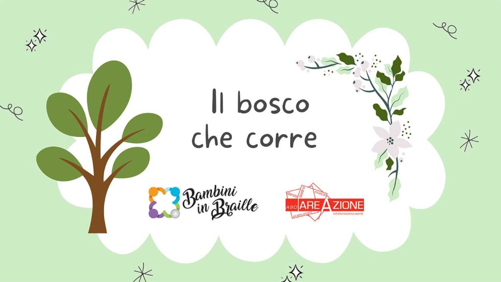 Progetto-Bambini-In-Braille---Il-Bosco-Che-Corre-1