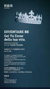 Brescia - Diventare RE e Le Emozioni - eventi febbraio Vi.Va.IO @ Corte Dall'Era