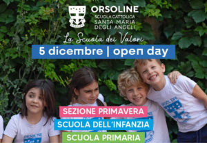 Open Day dalle Orsoline, la Scuola dei Valori @ Fondazione Scuola Cattolica Santa Maria degli Angeli