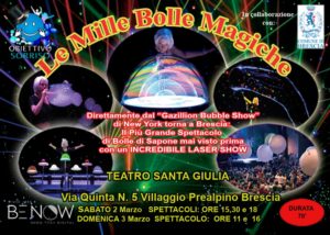 Brescia - Le mille bolle magiche @ Teatro Santa Giulia