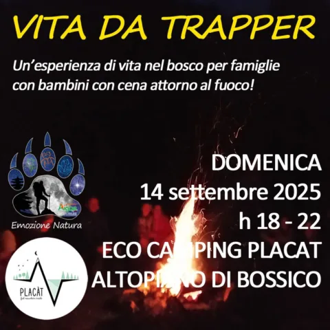 ESCURSIONE "VITA DA TRAPPER A PLACAT"