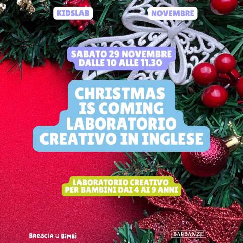 Christmas is Coming... Laboratorio Creativo in Inglese