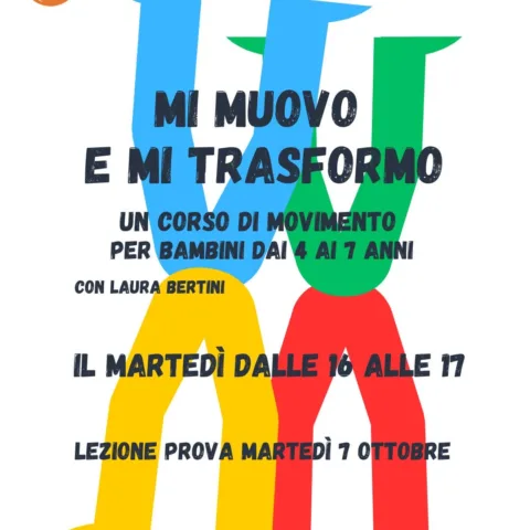 Mi muovo e mi trasformo!